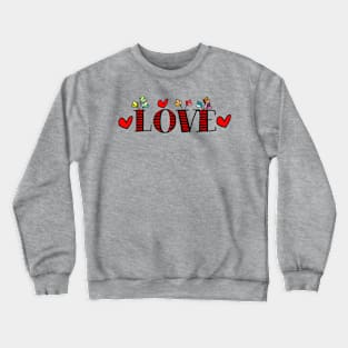 Love Crewneck Sweatshirt